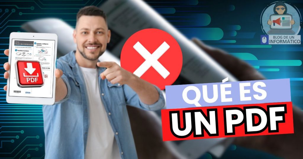 Qué es un PDF y cómo puedo utilizarlo