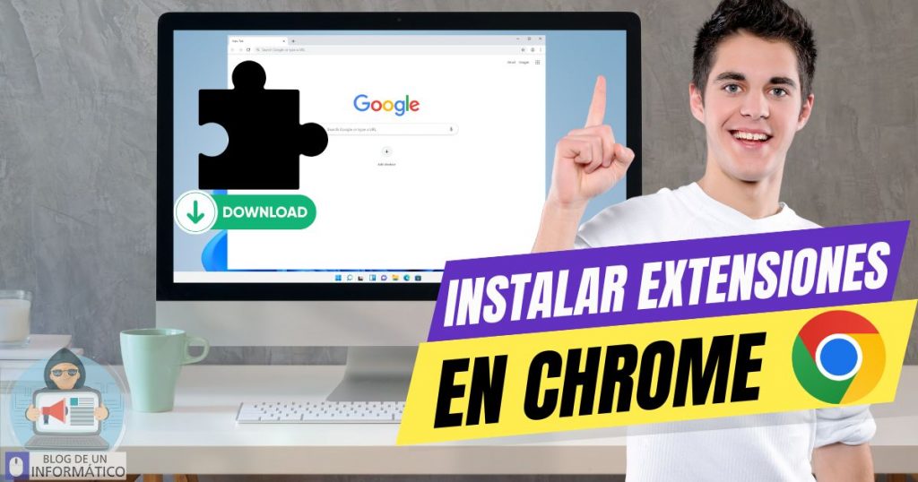Como instalar Extensiones de Google Chrome y Optimizar la Experiencia Web