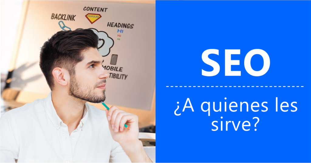 a quienes les sirve el SEO