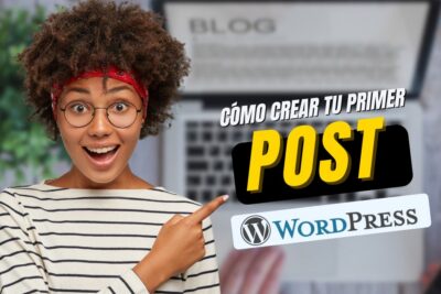 Cómo crear una entrada o post en WordPress