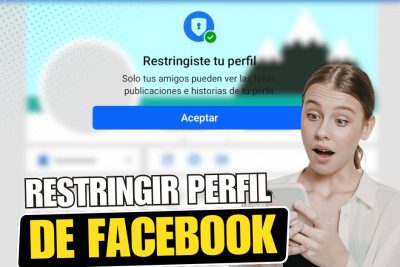 Cómo restringir mi perfil de Facebook paso a paso