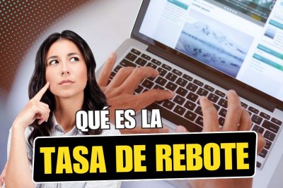Qué es la tasa de rebote de un sitio web