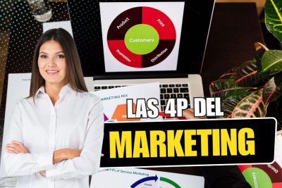 Las 4 P del marketing: qué son, para qué sirven y cómo aplicarlas
